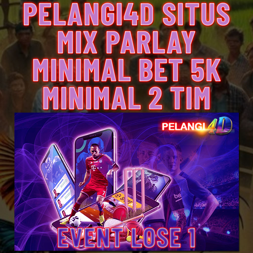 PELANGI4D : Daftar Situs Parlay Terpercaya Depo 10K